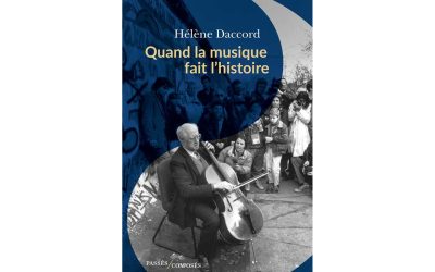 Quand la musique fait l’histoire