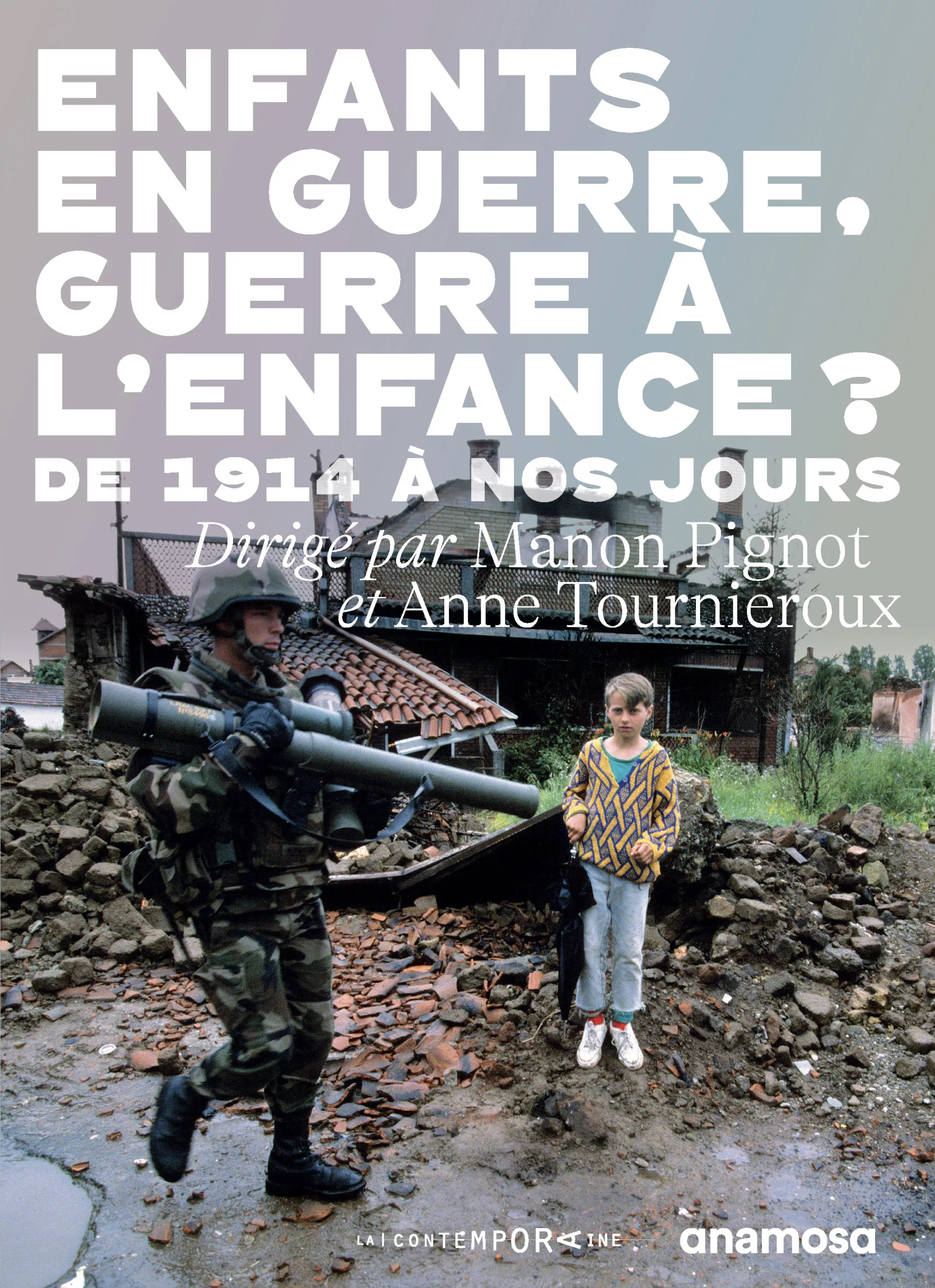Enfants En Guerre Enfants en guerre, guerre à l'enfance - Livre