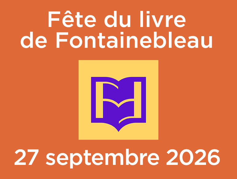 Fête du livre de Fontainebleau 2026 Fête du livre de Fontainebleau 27 septembre 2027